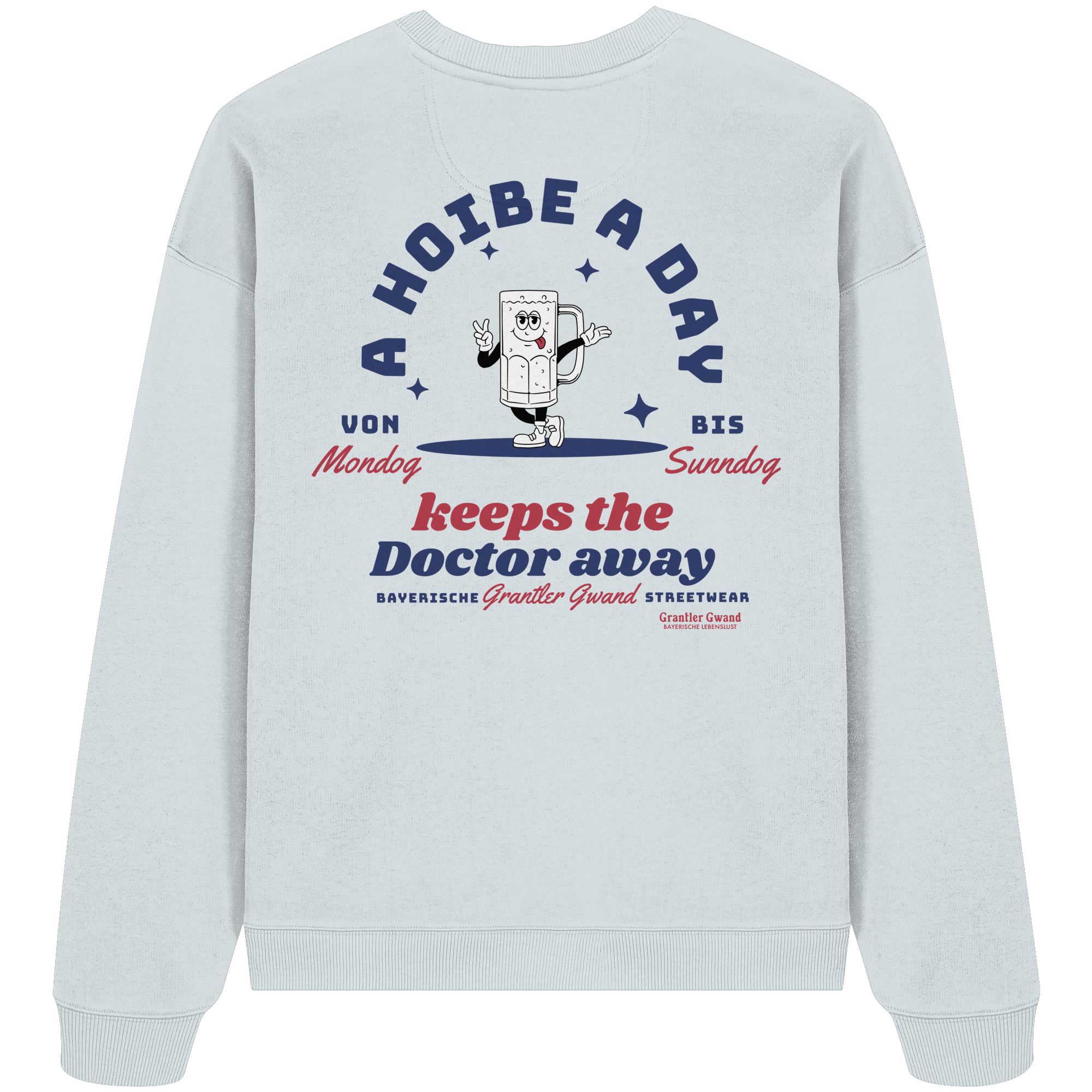 A Hoibe A Day Keeps The Doctor Away - Oversize Sweatshirt