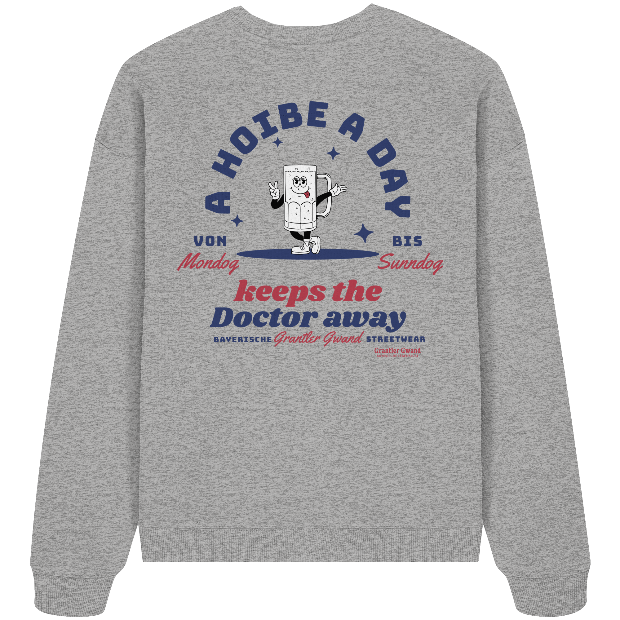 A Hoibe A Day Keeps The Doctor Away - Oversize Sweatshirt