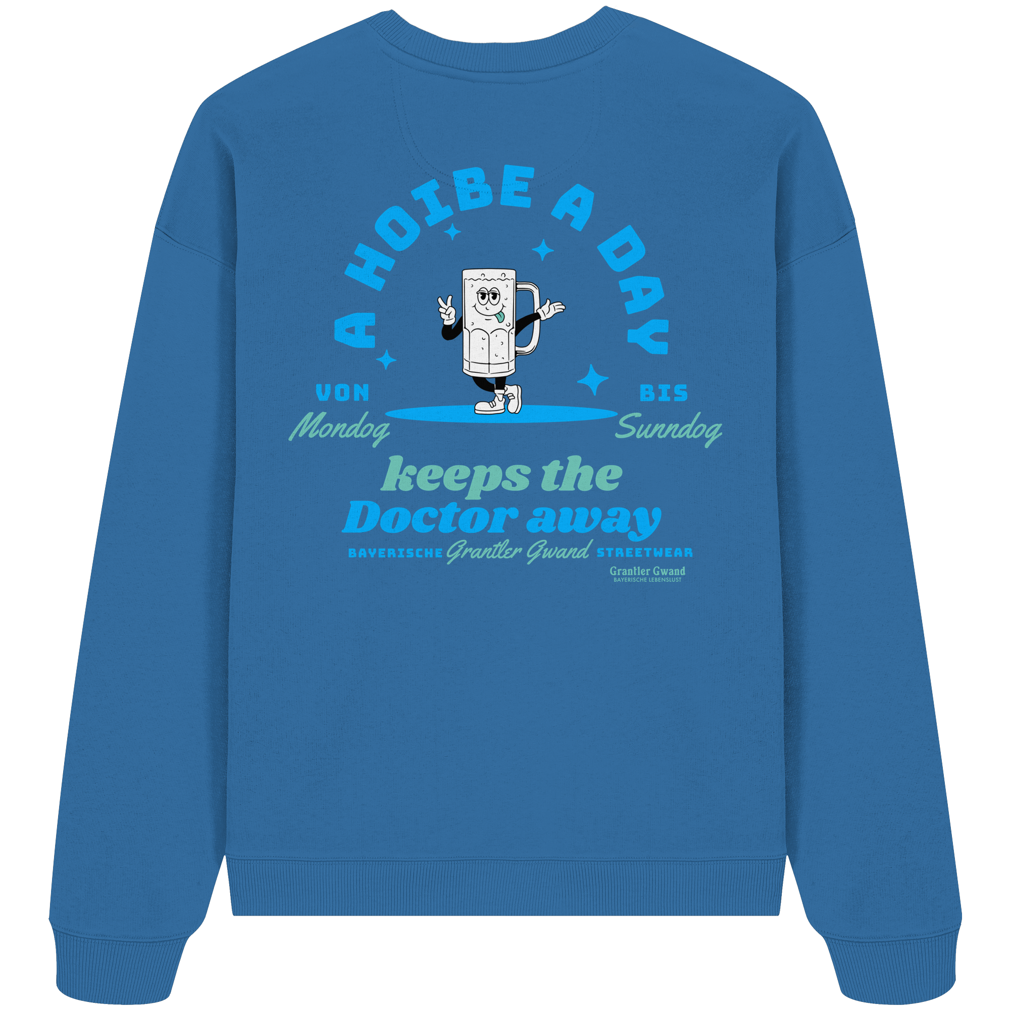 A Hoibe A Day Keeps The Doctor Away - Oversize Sweatshirt