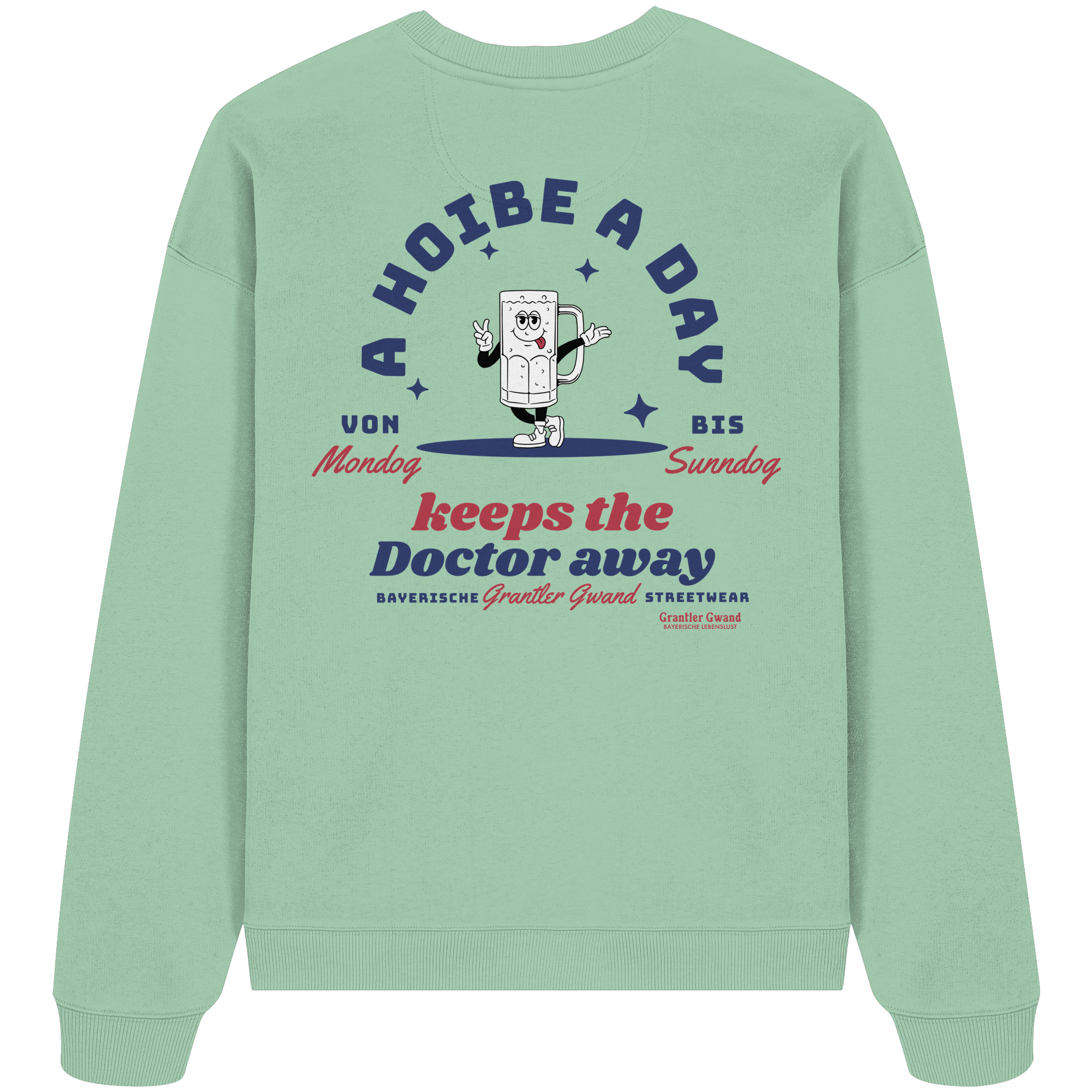 A Hoibe A Day Keeps The Doctor Away - Oversize Sweatshirt