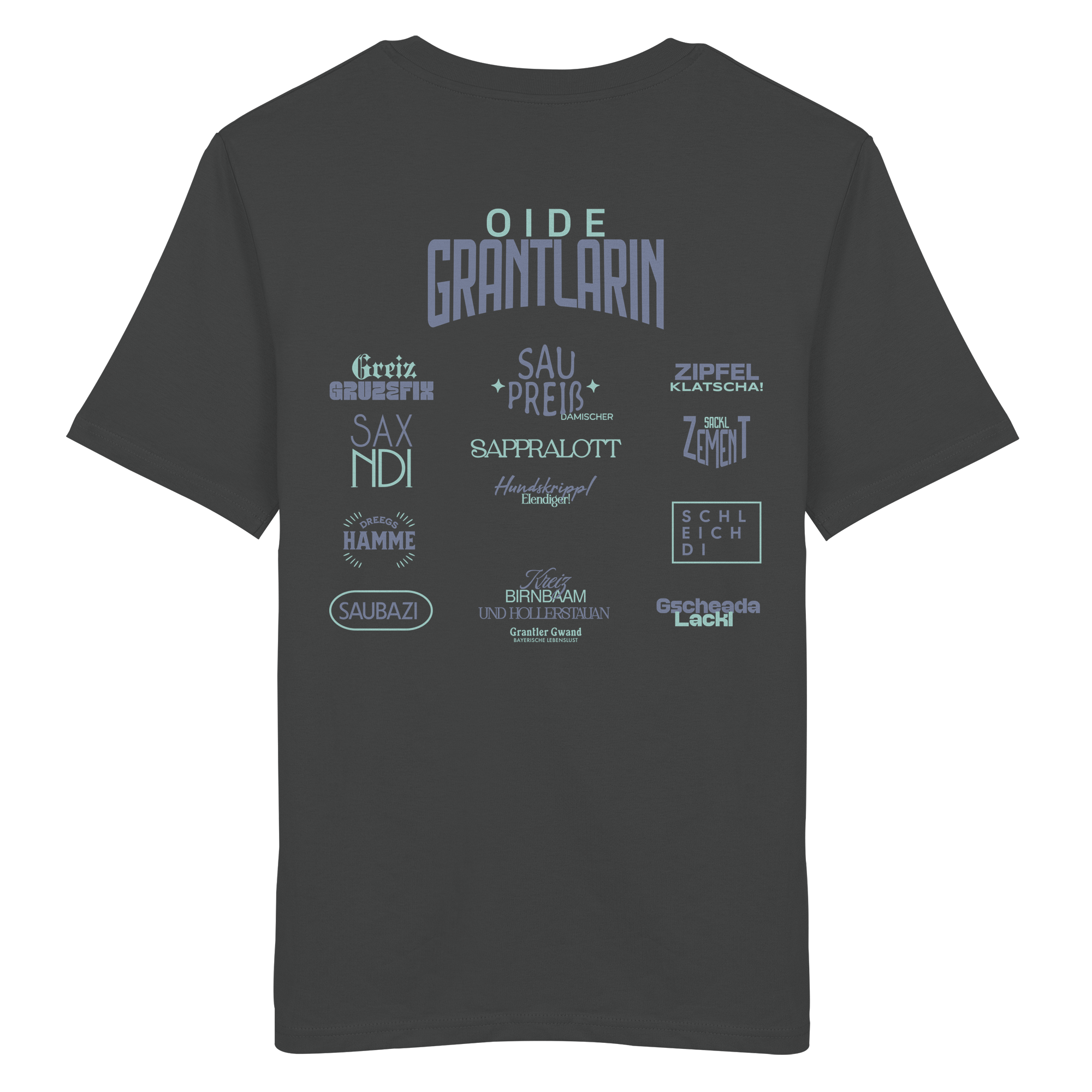 Oide Grantlarin - T-Shirt