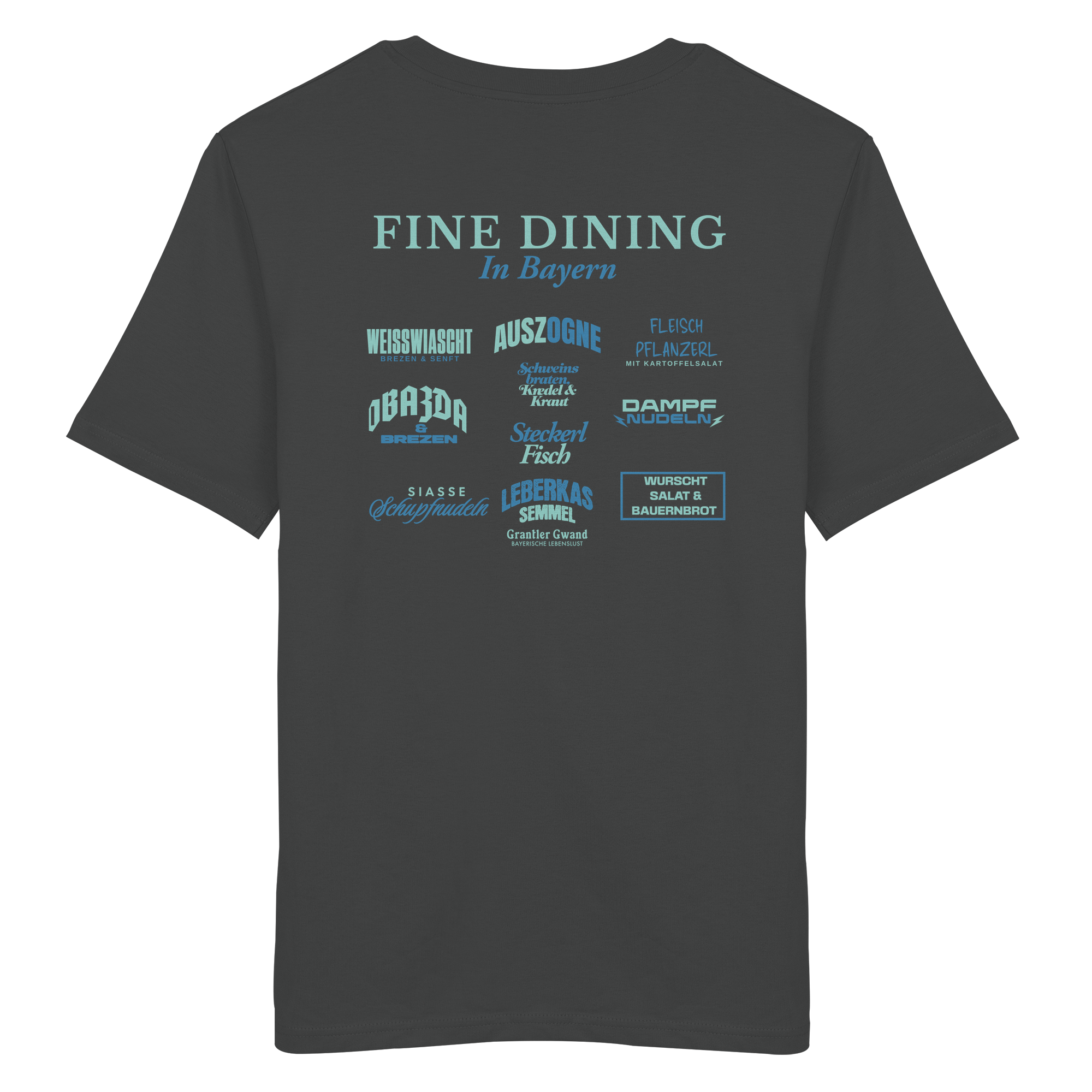 Fine Dining in Bayern - grüne Variante - Backprint - T-Shirt