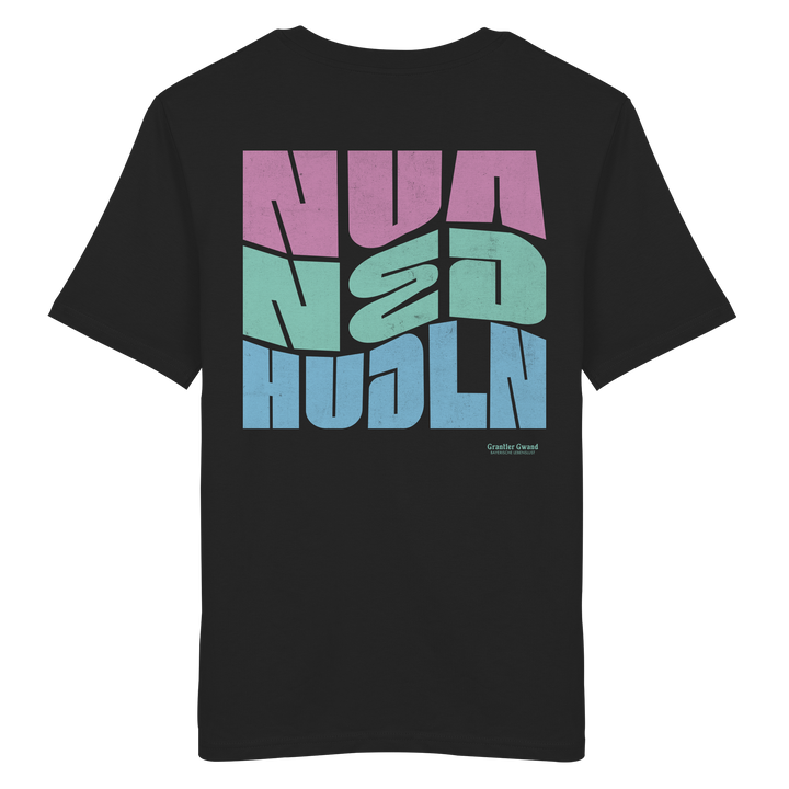Schwarzess Shirt mit großem Backprint „Nua Ned Hudln“ im modernen Retro-Typografie-Design von Grantler Gwand.