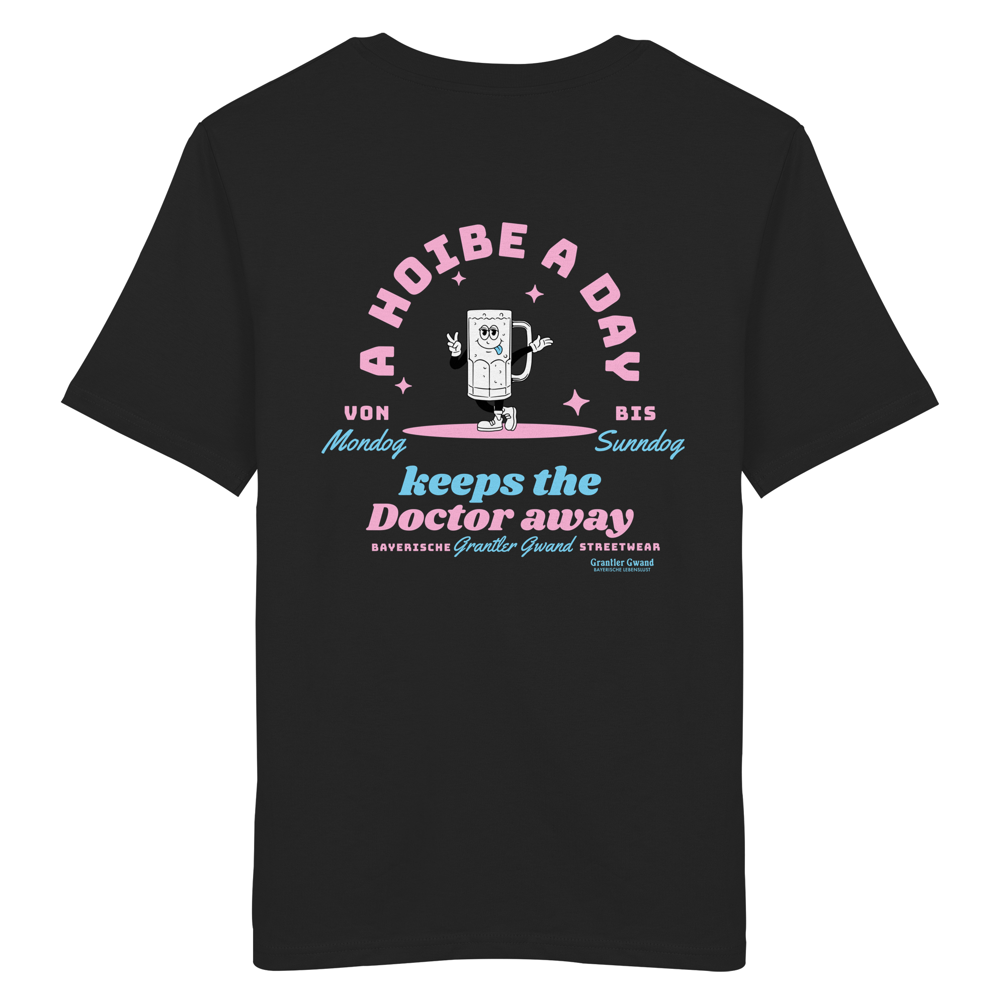 A Hoibe A Day Keeps The Doctor Away - T-Shirt