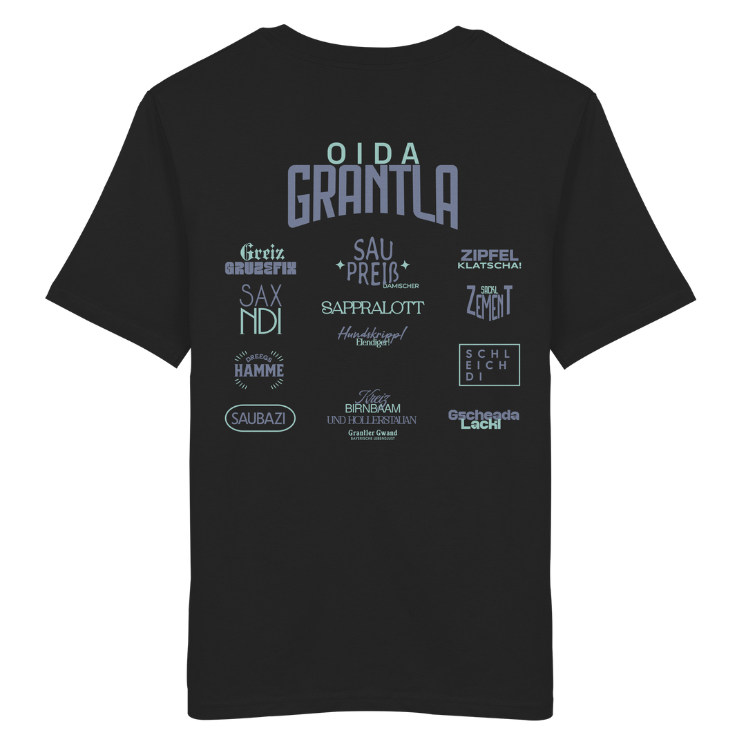 Schwarze Shirt mit großem Backprint „Oida Grantla“ und verschiedenen bayerischen Dialektbegriffen wie Saupreis, Saxnidi, Zipfelklatscha und Schleich di von Grantler Gwand.