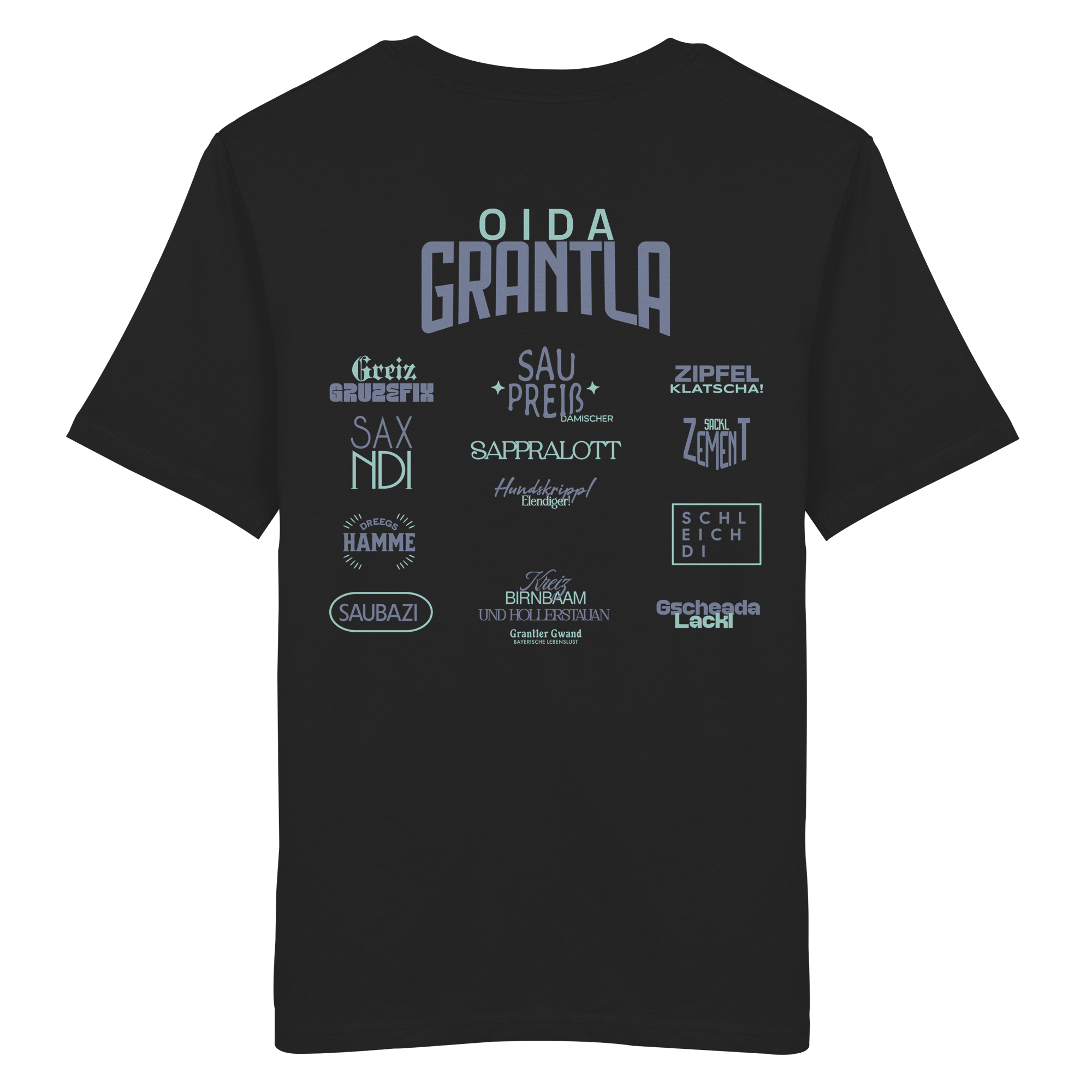 Oida Grantla - T-Shirt