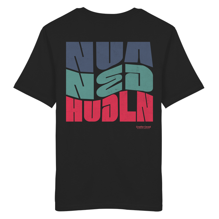 Schwarzes Shirt mit großem Backprint „Nua Ned Hudln“ im modernen Retro-Typografie-Design von Grantler Gwand.