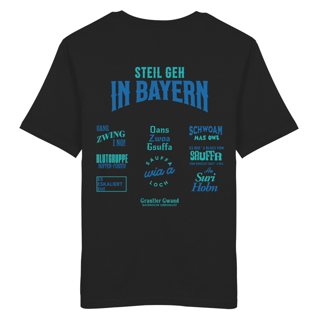 Steil geh in Bayern - T- Shirt