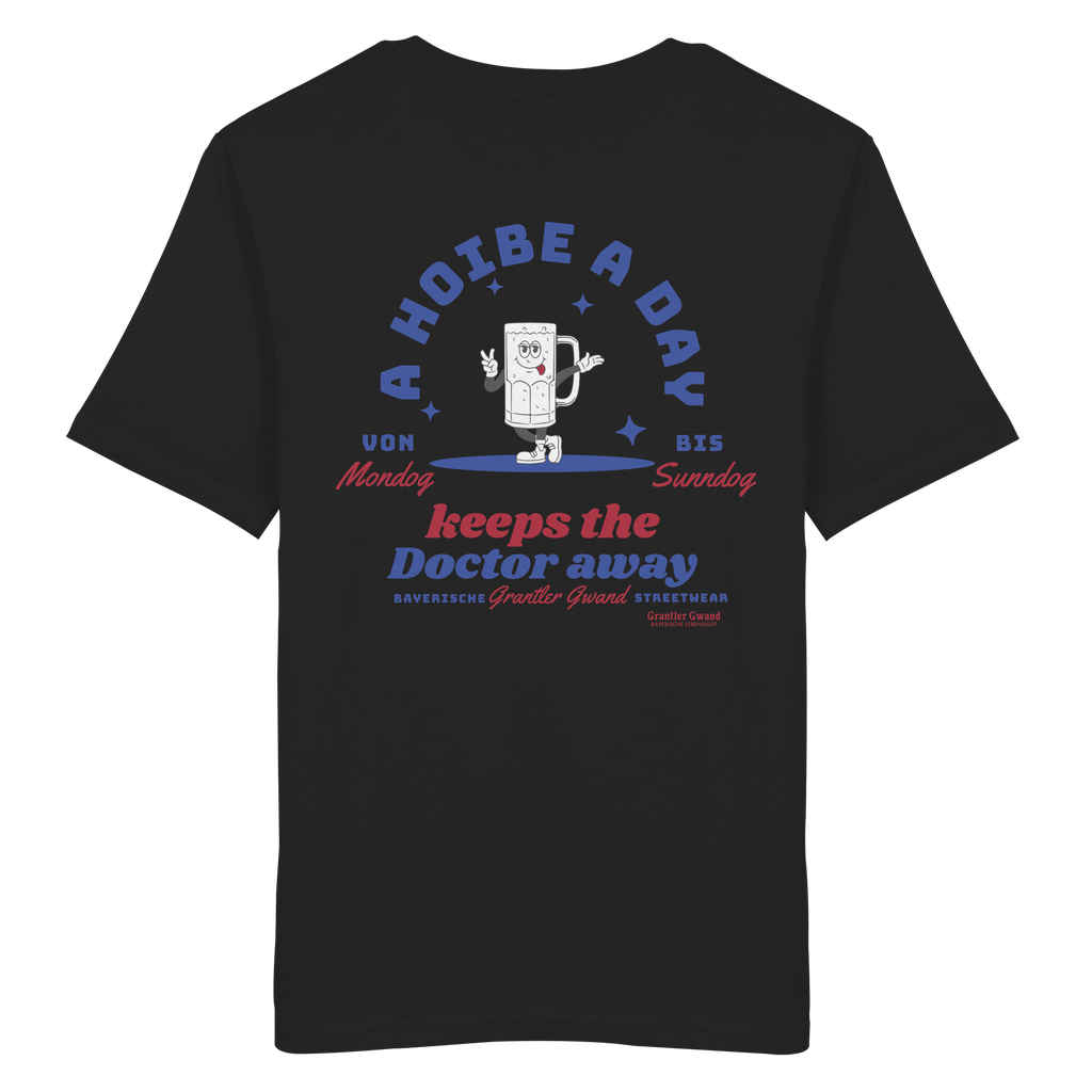 A Hoibe a Day keeps the Doctor away -  T-Shirt
