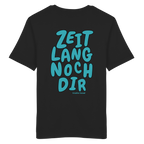 Zeitlang noch dir - grüne Variante - Backprint - T-Shirt