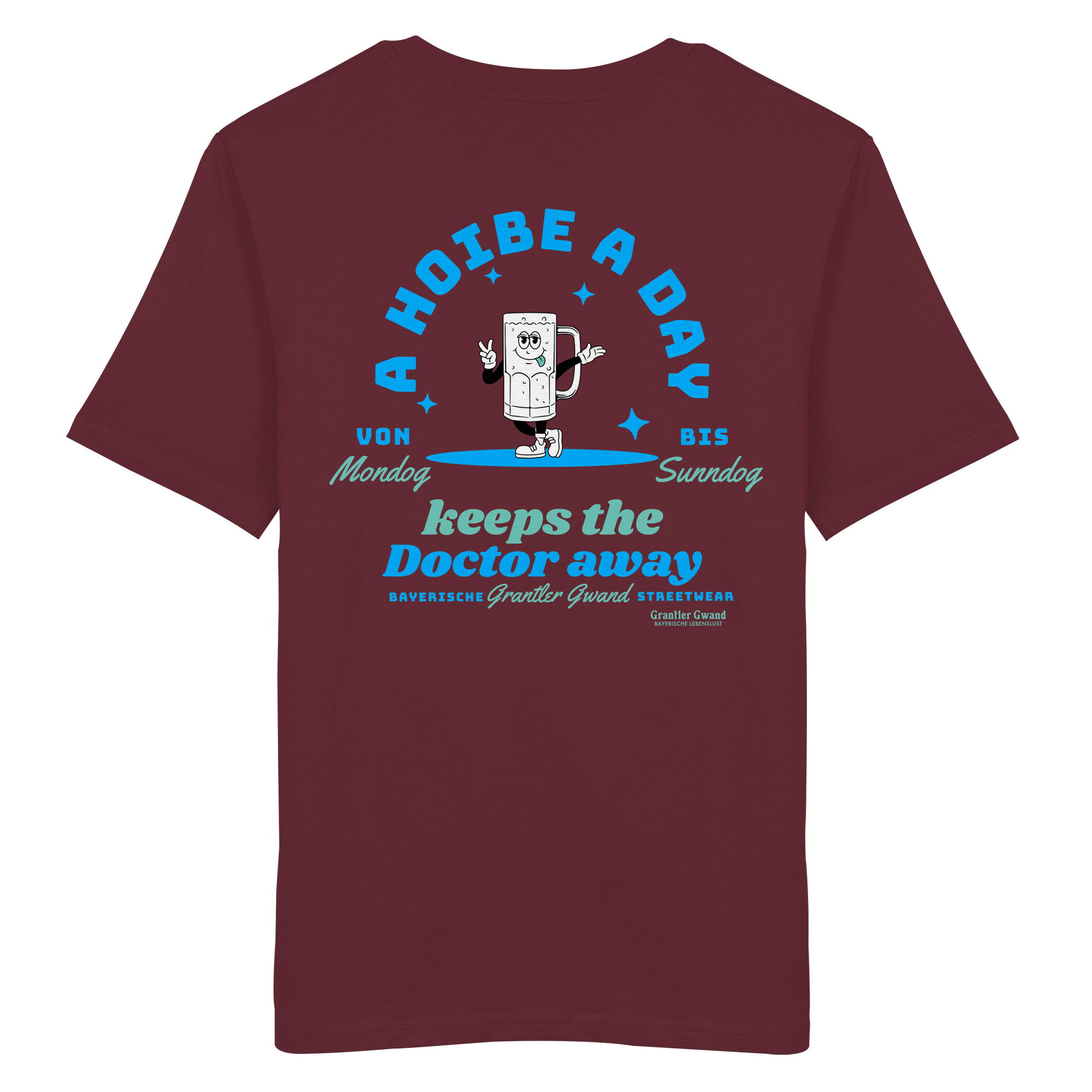 A Hoibe A Day Keeps The Doctor Away - T-Shirt