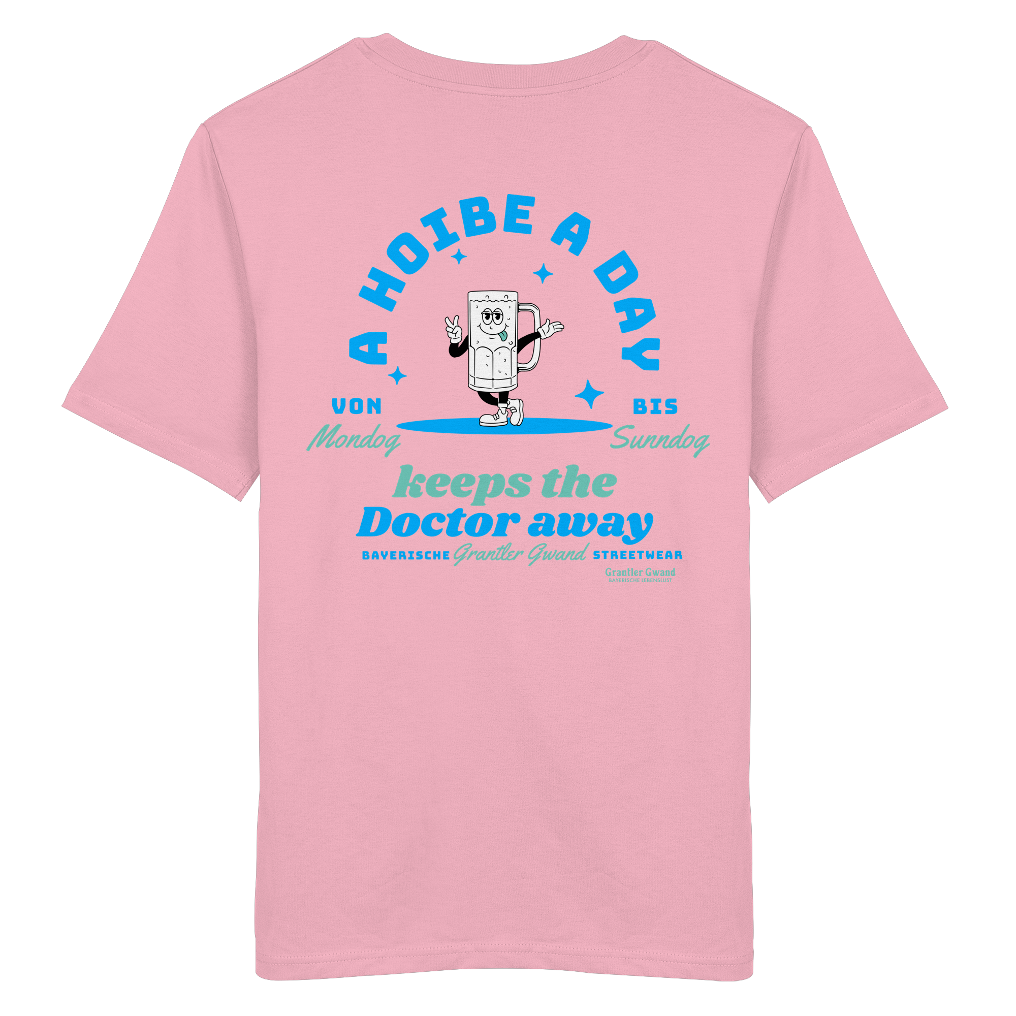 A Hoibe A Day Keeps The Doctor Away - T-Shirt