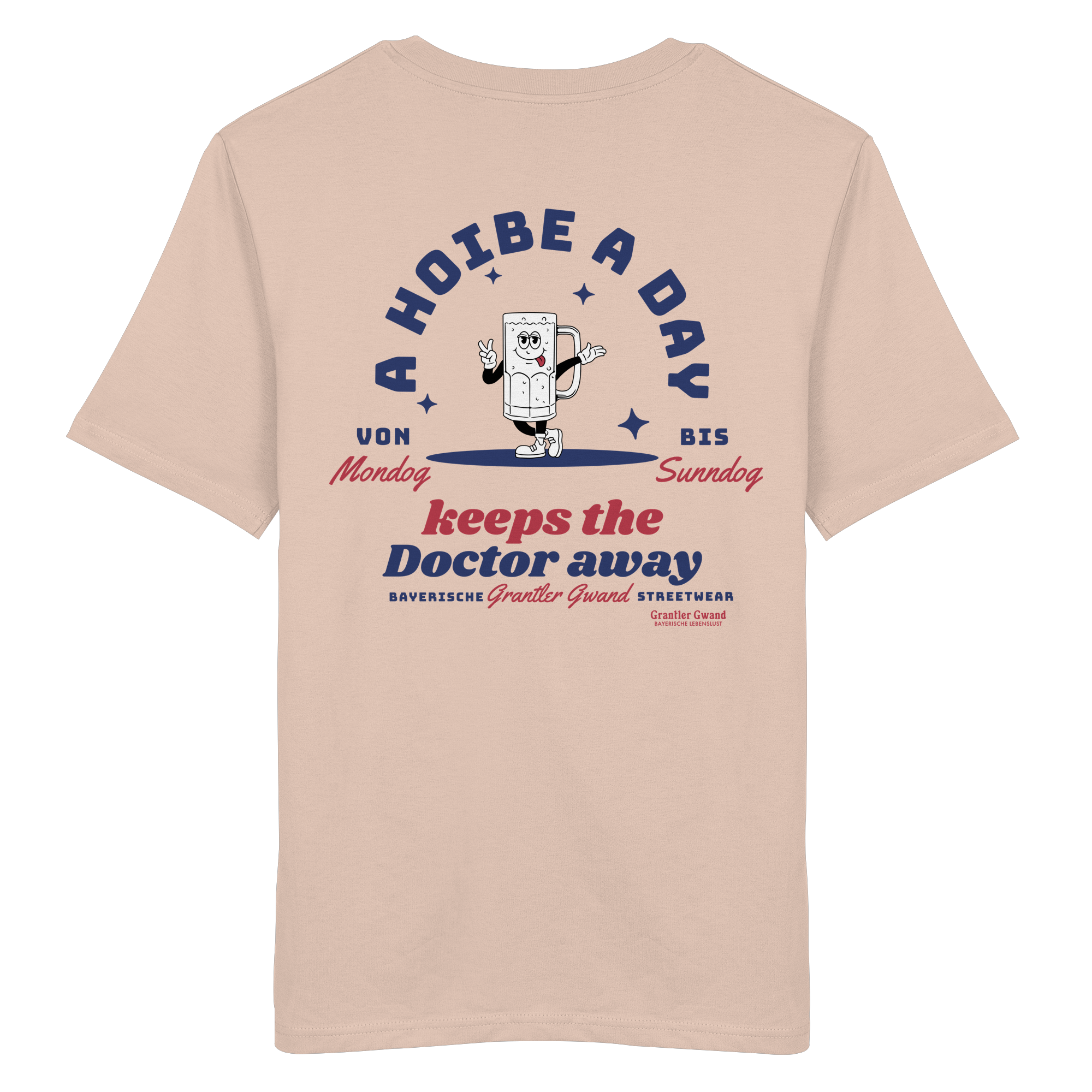 A Hoibe A Day Keeps The Doctor Away - T-Shirt
