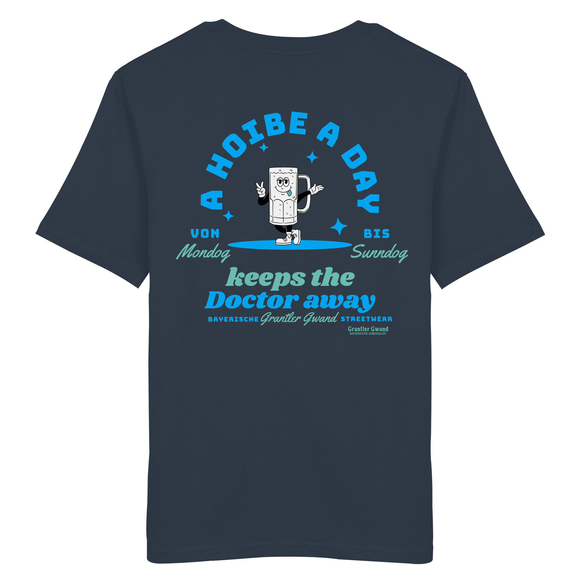 A Hoibe A Day Keeps The Doctor Away - T-Shirt
