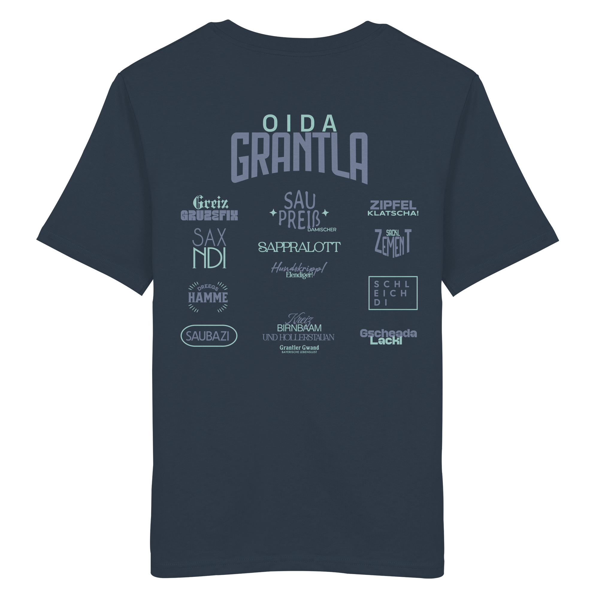Oida Grantla - T-Shirt