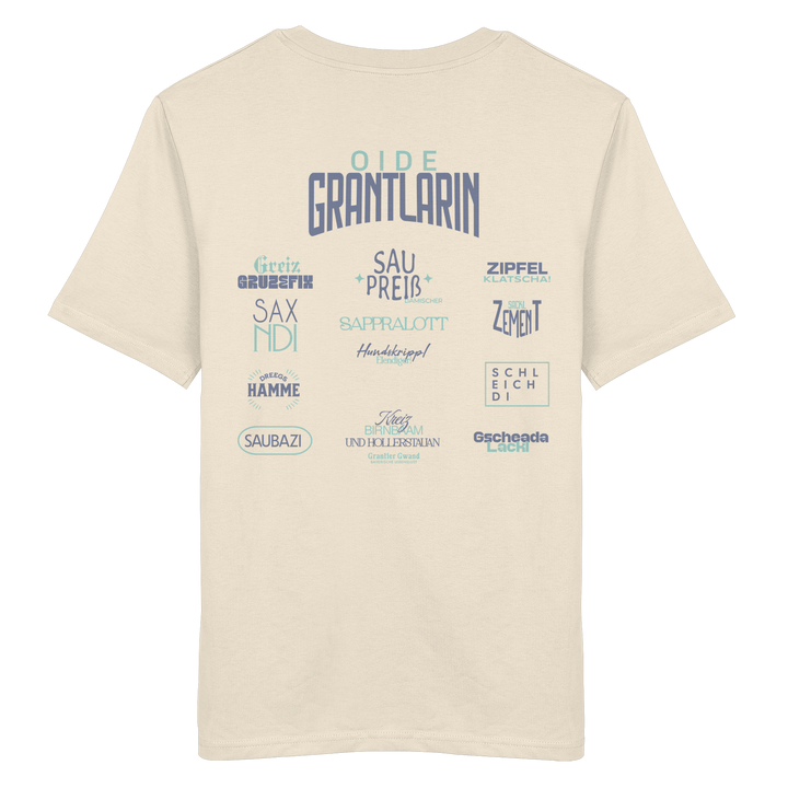 Naturfarbenes unisex Shirt mit großem Backprint „Oide Grantlarin“ sowie bayerischen Dialektbegriffen im modernen Typografie-Design von Grantler Gwand.