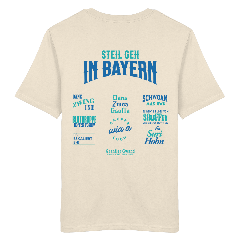 Steil geh in Bayern - T- Shirt