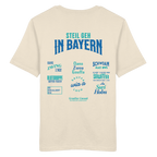 Steil geh in Bayern - T- Shirt