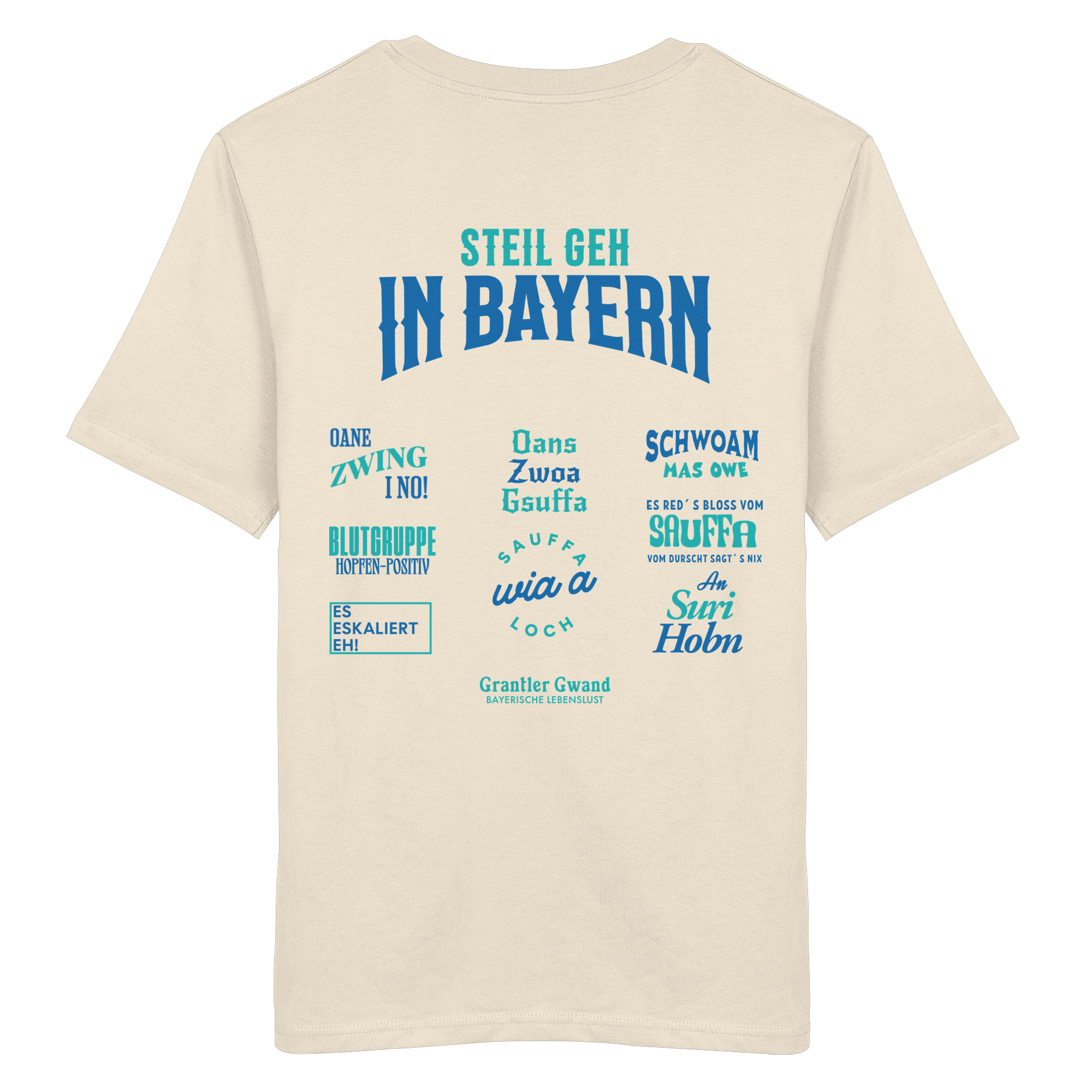 Steil geh in Bayern - T- Shirt
