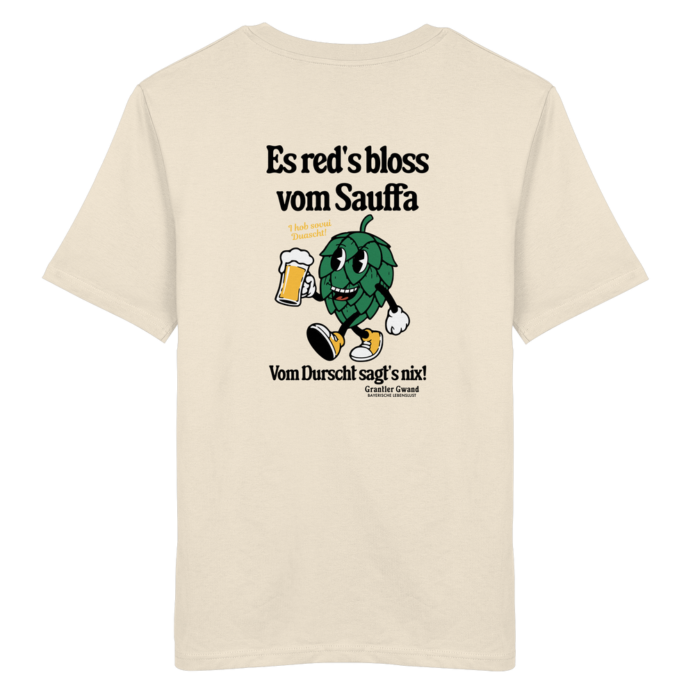 Cremefarbenes Unisex T-Shirt mit großem Backprint „Es red's bloß vom Sauffa“ und lustigem Hopfen-Motiv – bayerisches Statement-Shirt von Grantler Gwand.