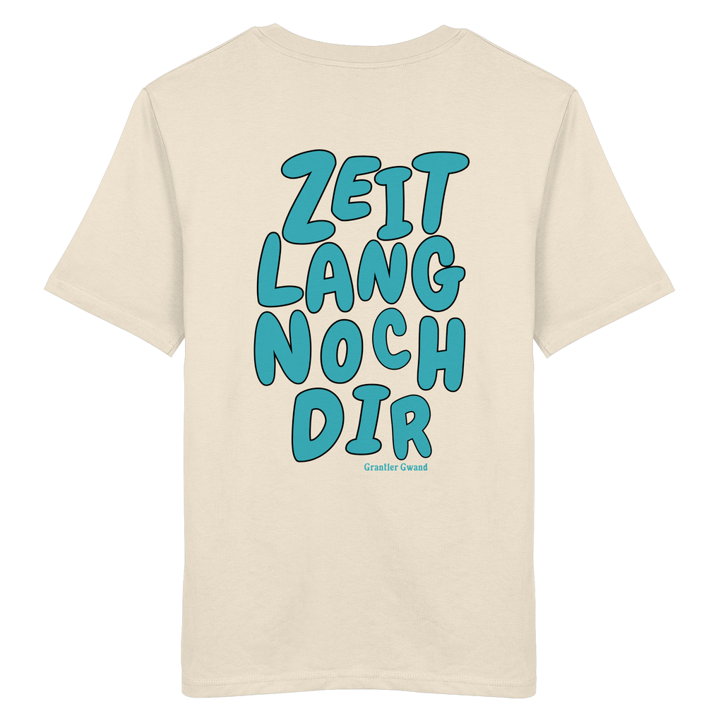 Zeitlang noch dir - grüne Variante - Backprint - T-Shirt