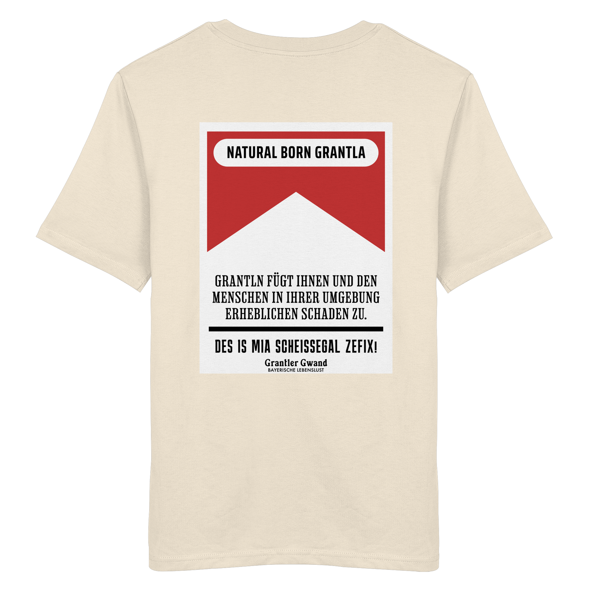 Natural Born Grantla - rote Variante - Backprint - T-Shirt