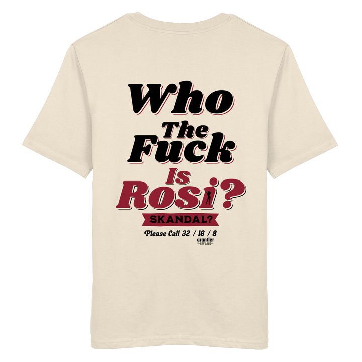 Naturfarbenes T-Shirt mit großem Backprint „Who The Fuck Is Rosi? Skandal?“ in Schwarz und Rot im Retro-Stil.