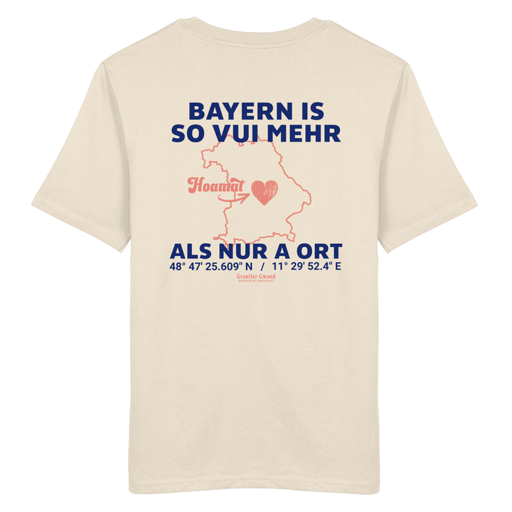 Cremefarbenes Unisex T-Shirt von Grantler Gwand mit blauem Backprint „Bayern is so vui mehr als nur a Ort“, Herzsymbol und Bayern-Silhouette – bayerisches Streetwear T-Shirt aus 100 % Baumwolle.