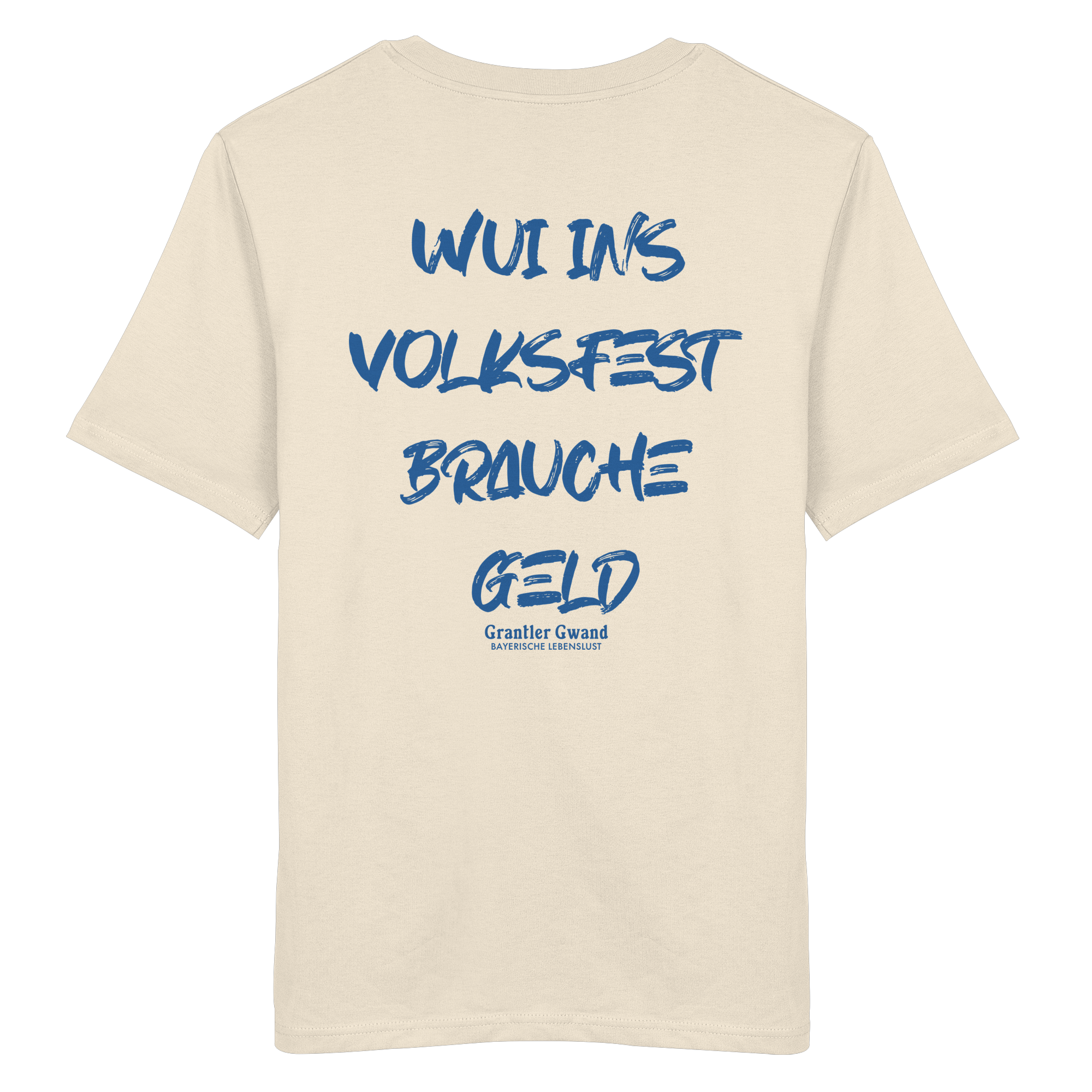 Wui ins Volksfest - blaue Variante - Backprint - T-Shirt