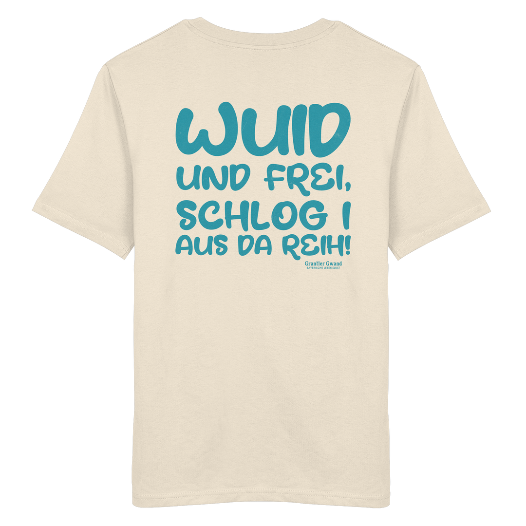 Beiges Wuid und frei Unisex T-Shirt mit großem Backprint und bayerischem Spruch. Unisex Streetwear Shirt aus 100 % ringgesponnener Baumwolle für Biergarten, Volksfest und Freizeit. Designed und bedruckt in Bayern von Grantler Gwand.