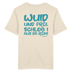 Wuid und frei schlog i aus da Reih - grüne Variante - T-Shirt