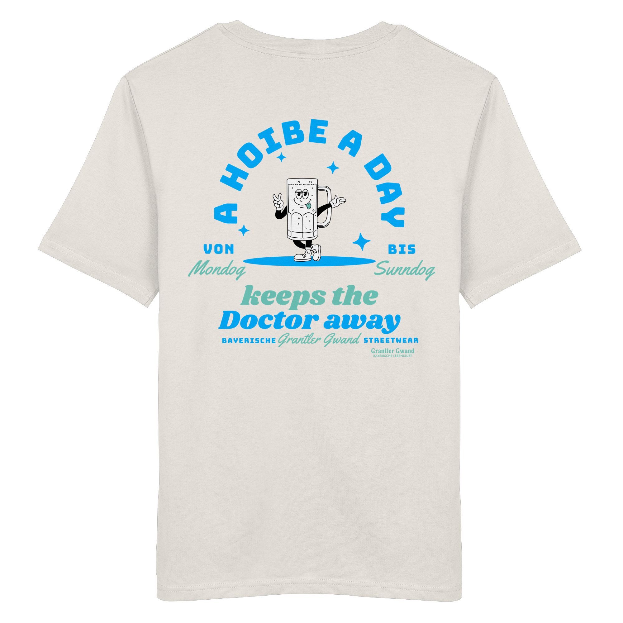 A Hoibe A Day Keeps The Doctor Away - T-Shirt