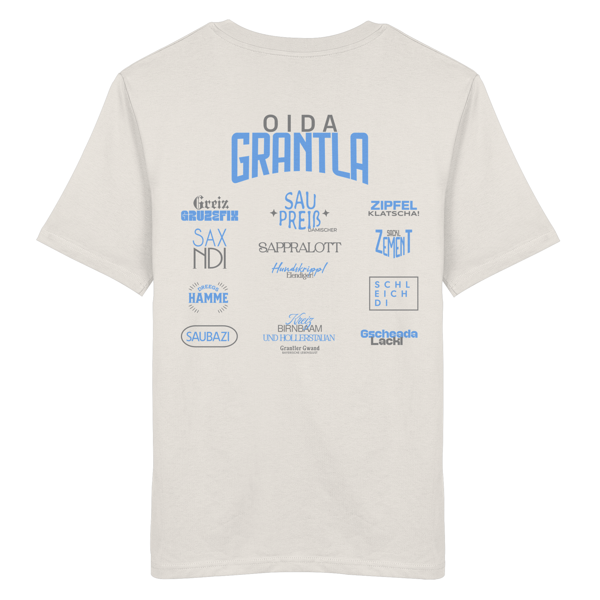 Oida Grantla - T-Shirt