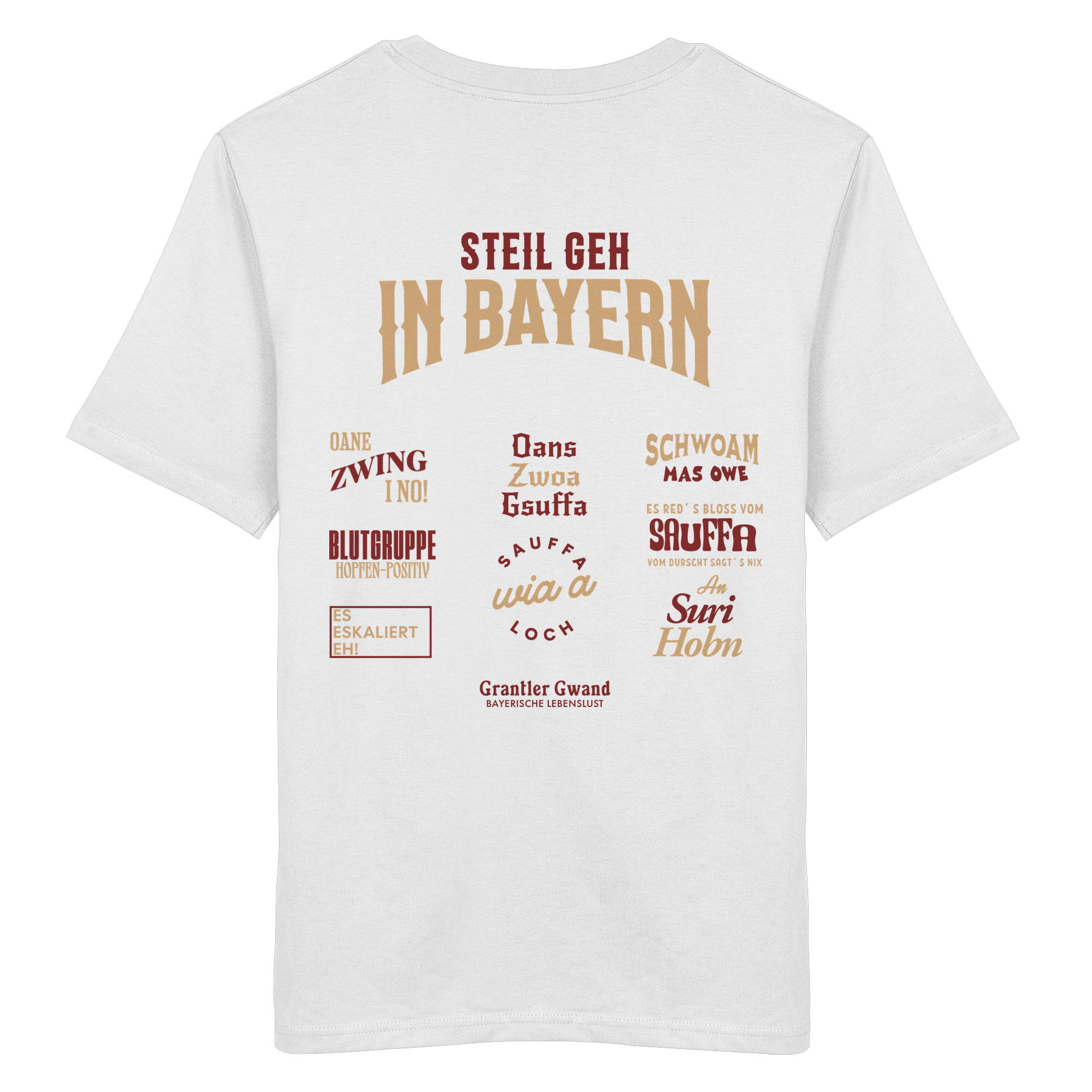 Steil geh in Bayern - T-Shirt
