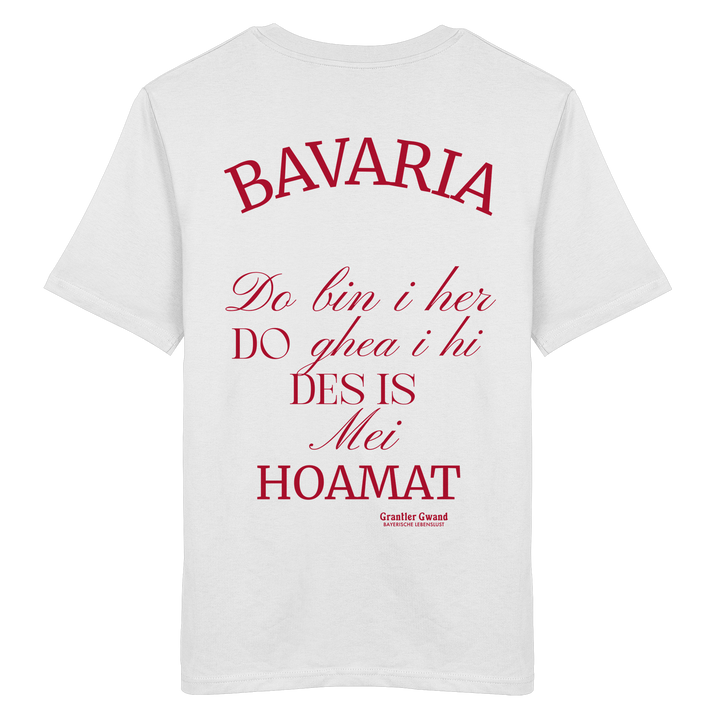Weißes Shirt mit großem Backprint „Bavaria – Do bin i her. Do ghea i hi. Des is mei Hoamat.“ in elegantem Typografie-Design.