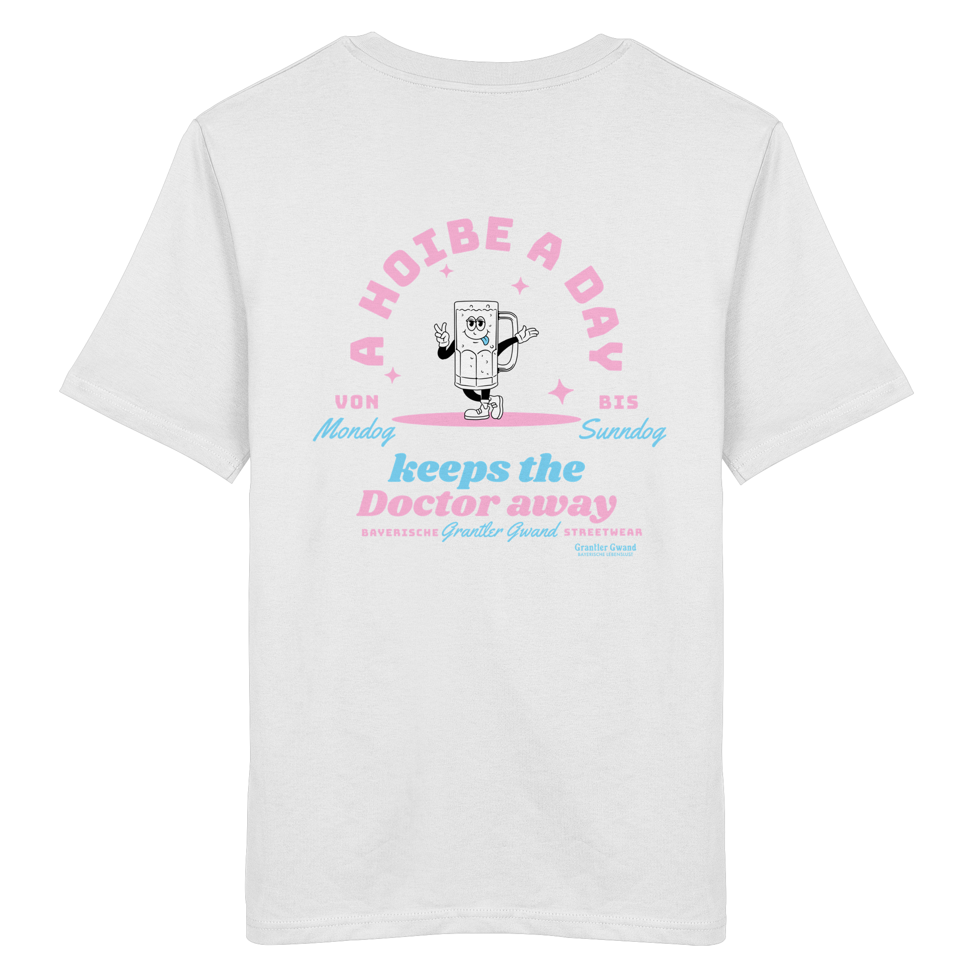 A Hoibe A Day Keeps The Doctor Away - T-Shirt