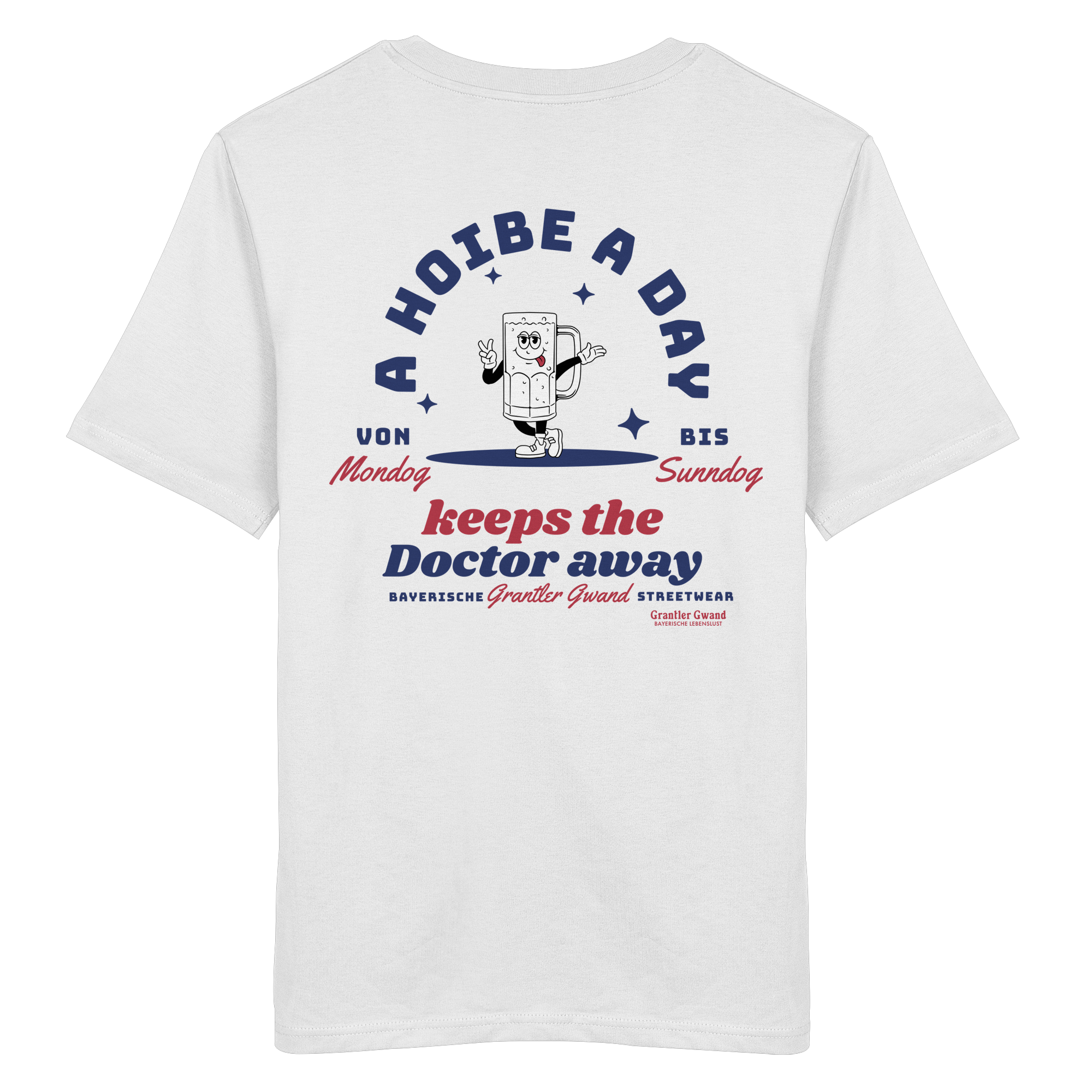 A Hoibe A Day Keeps The Doctor Away - T-Shirt