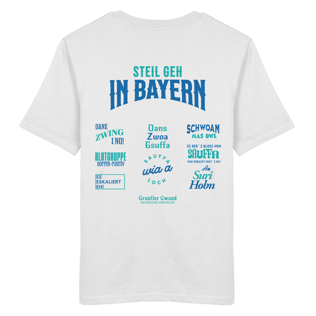 Steil geh in Bayern - T- Shirt