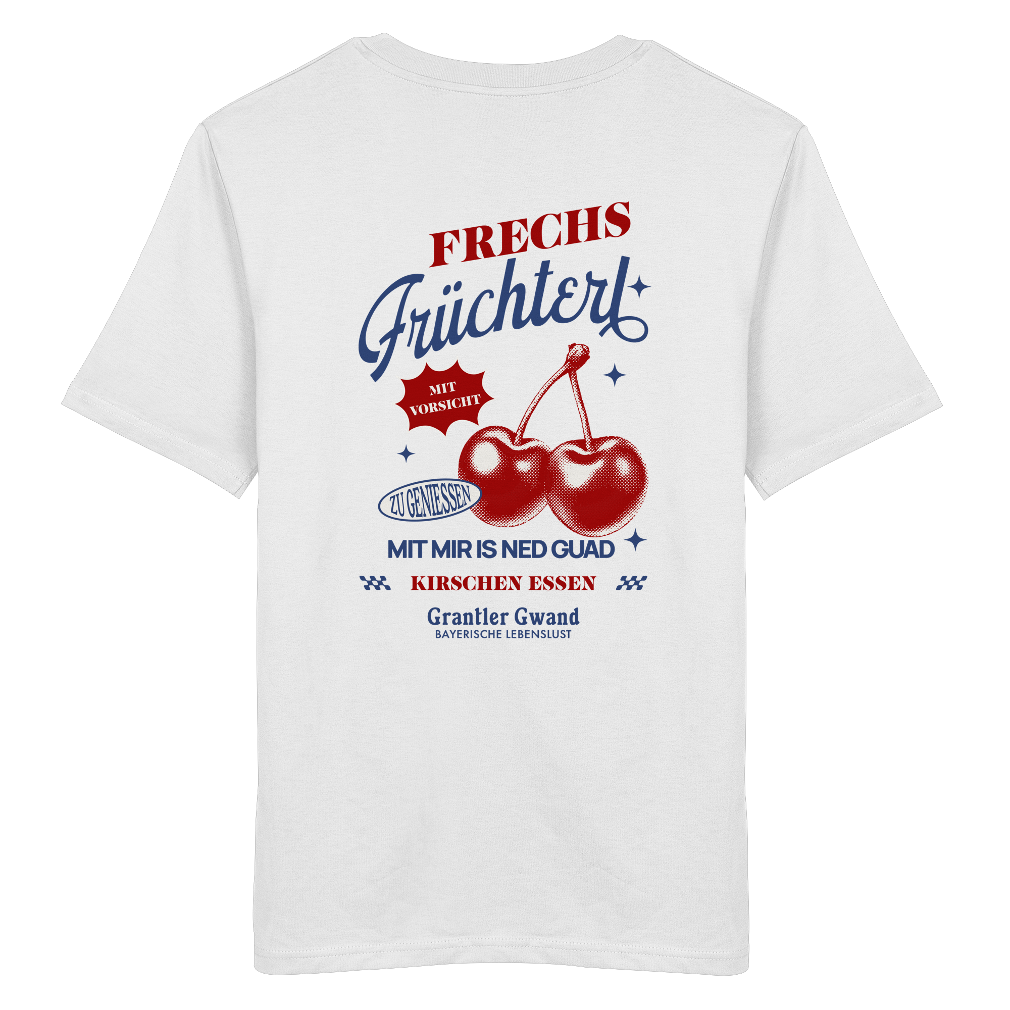 Frechs Früchterl - helle Variante - Backprint - T-Shirt