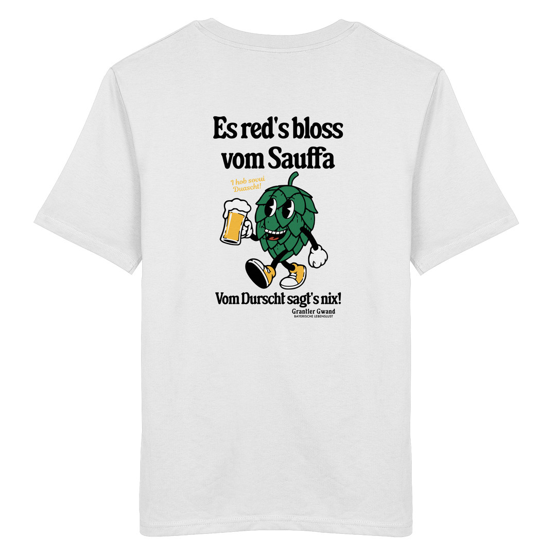 Weißes Unisex T-Shirt mit großem Backprint „Es red's bloß vom Sauffa“ und lustigem Hopfen-Motiv – bayerisches Statement-Shirt von Grantler Gwand.