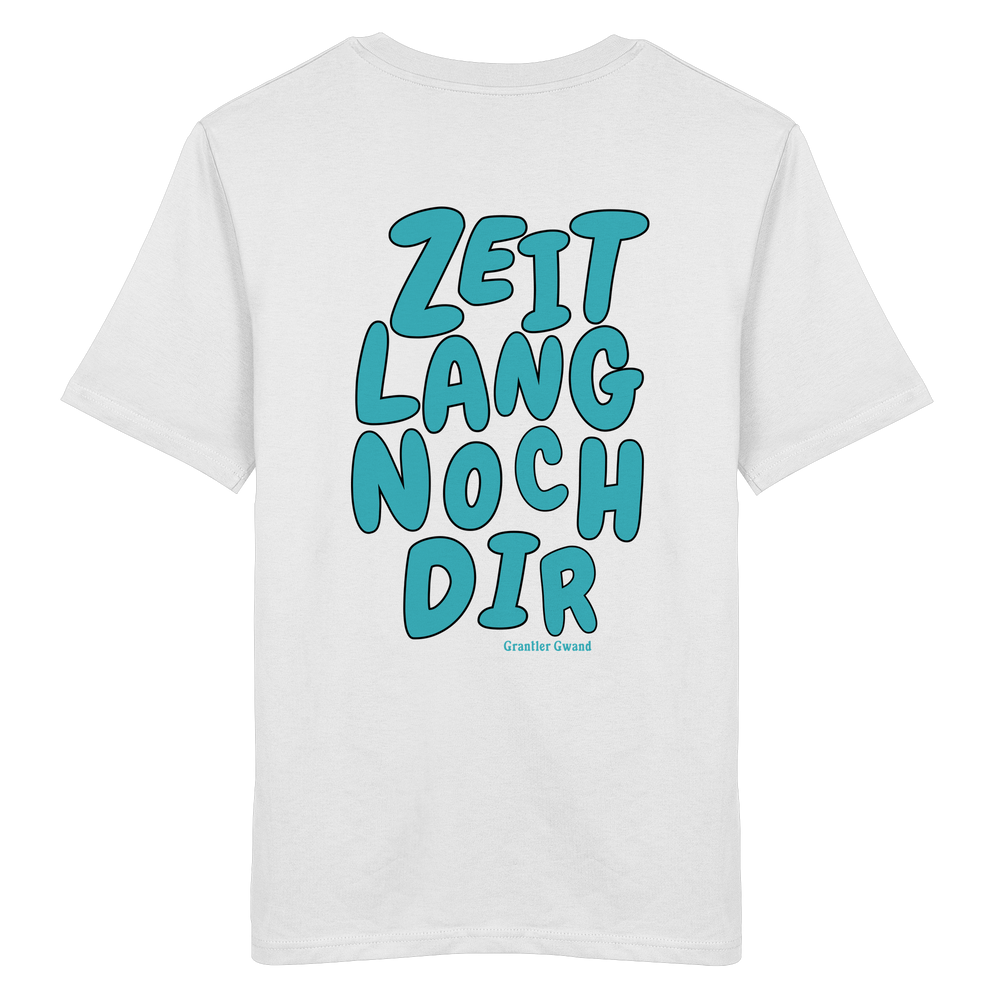 „Weißes Unisex T-Shirt mit großem, grünem Backprint 'Zeit lang noch dir' im markanten Typografie-Design von Grantler Gwand.“