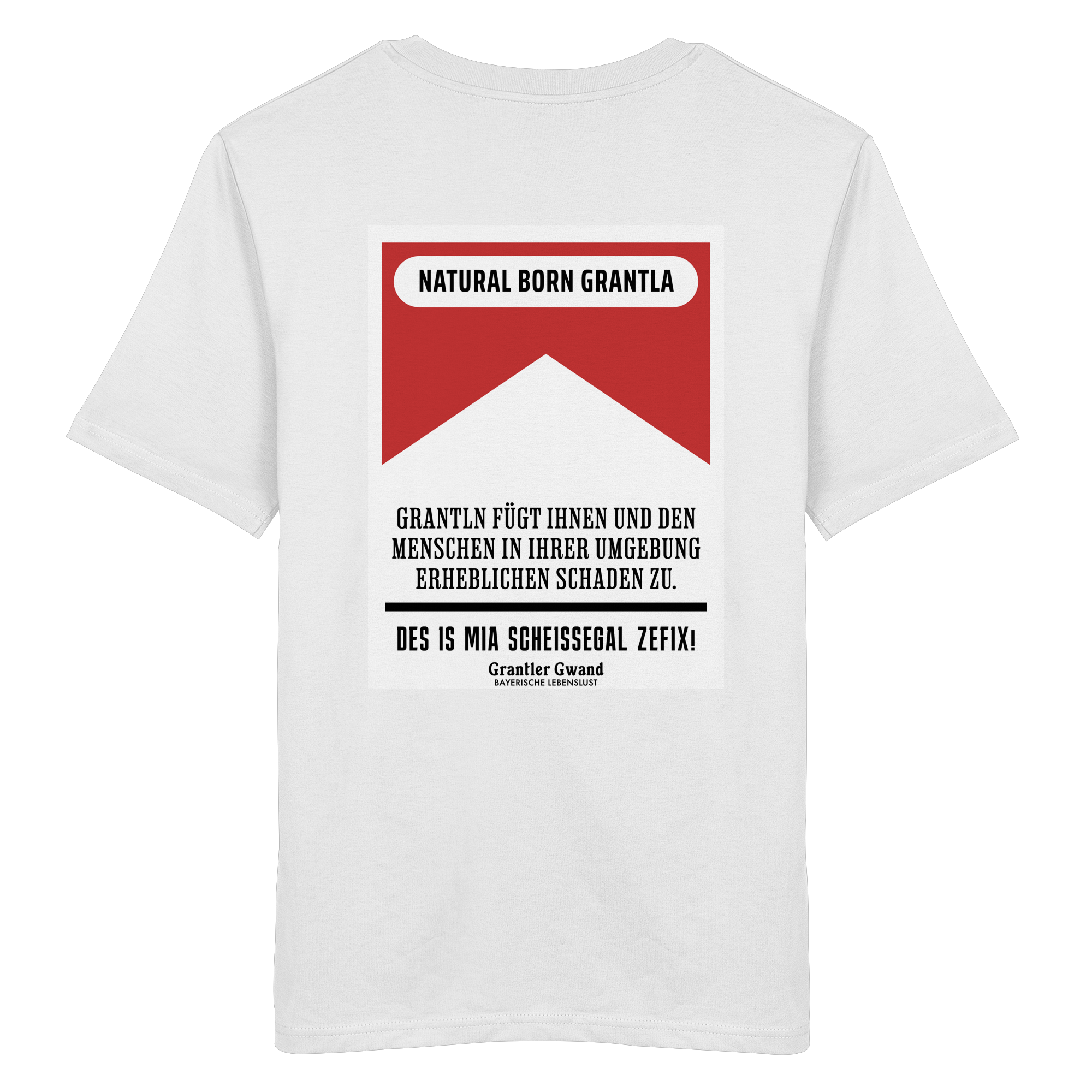Natural Born Grantla - rote Variante - Backprint - T-Shirt