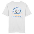 A Hoibe a Day keeps the Doctor away - hellblaue Variante - Backprint - T-Shirt