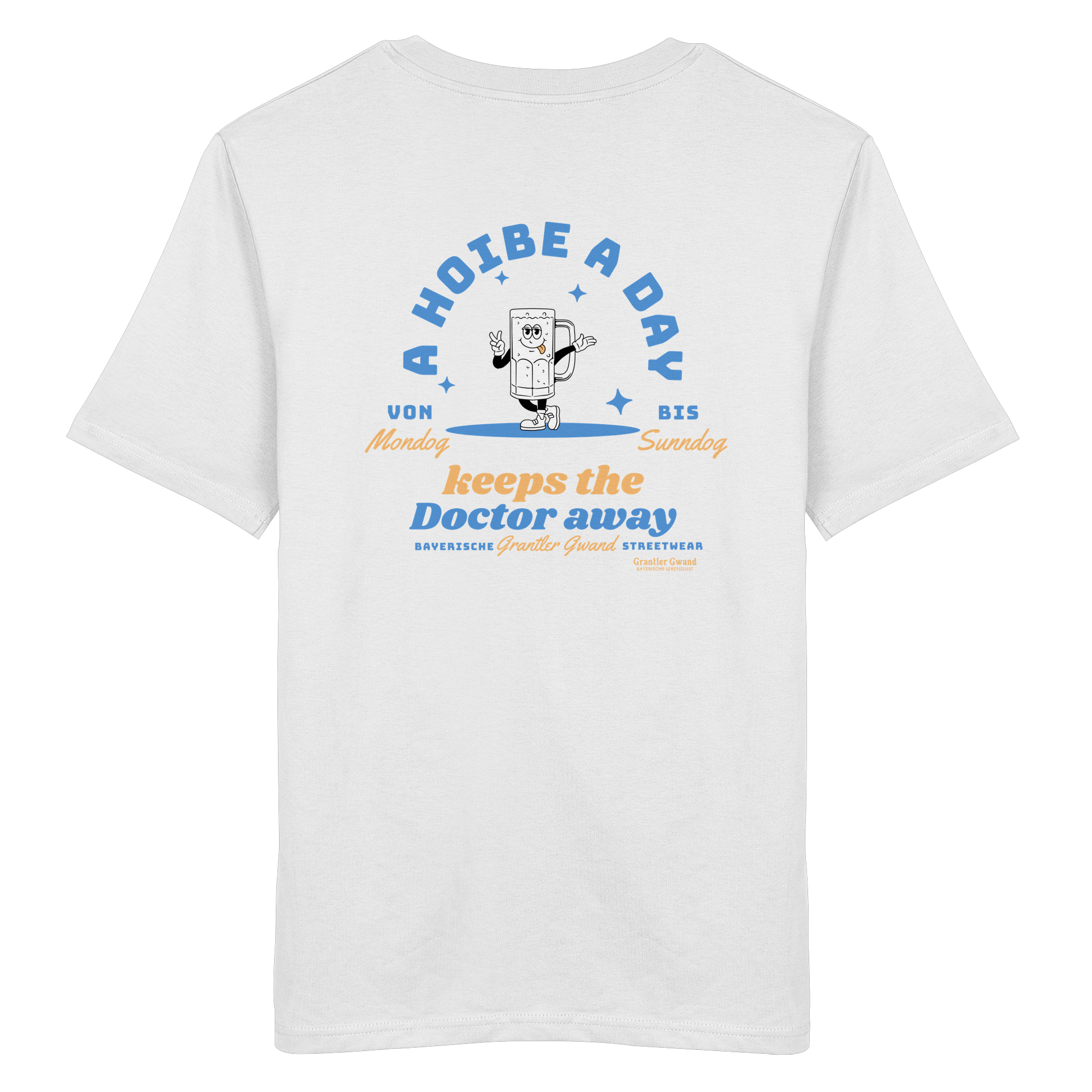 A Hoibe a Day keeps the Doctor away - hellblaue Variante - Backprint - T-Shirt