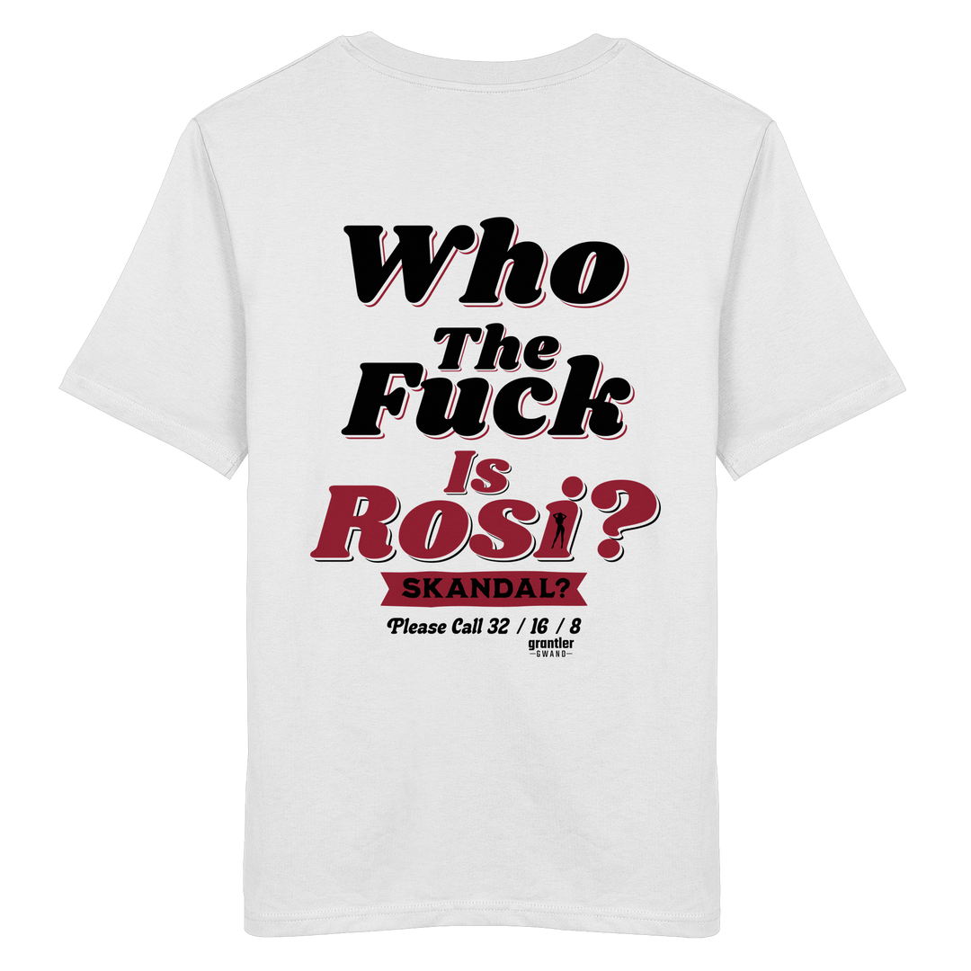 Weißes T-Shirt mit großem Backprint „Who The Fuck Is Rosi? Skandal?“ in Schwarz und Rot im Retro-Stil.