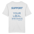 Support your local Wirtshaus - blaue Variante - Backprint - T-Shirt