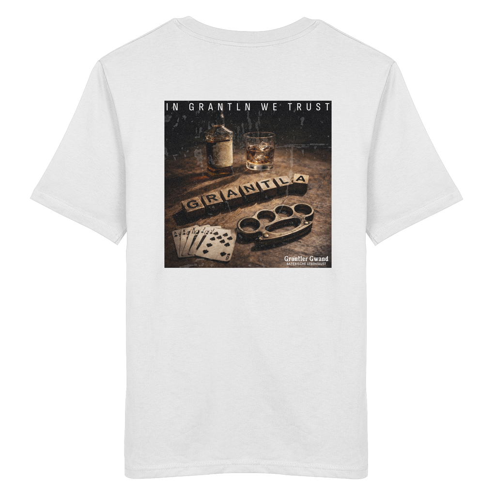 In Grantln we Trust - Backprint - T-Shirt