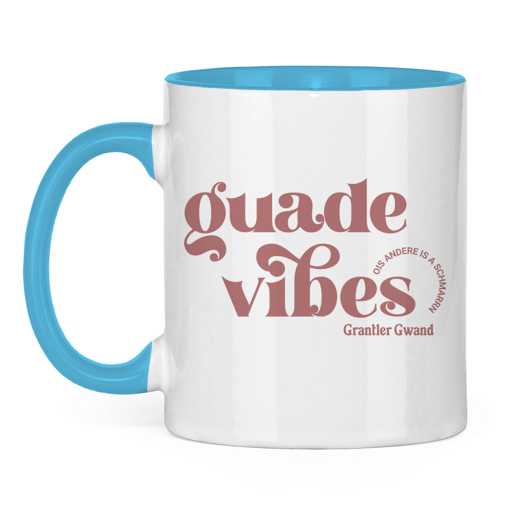 Bayerische Tasse zweifarbig - Guade Vibes - ois andere is a Schmarrn - Grantler Gwand