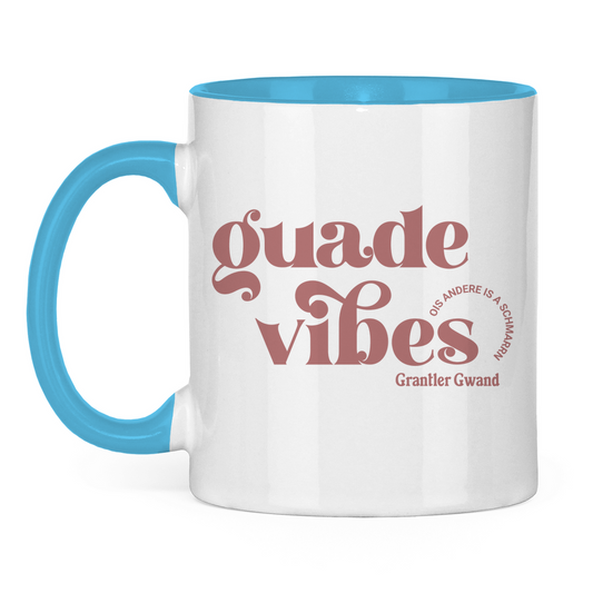 Bayerische Tasse zweifarbig - Guade Vibes - ois andere is a Schmarrn - Grantler Gwand