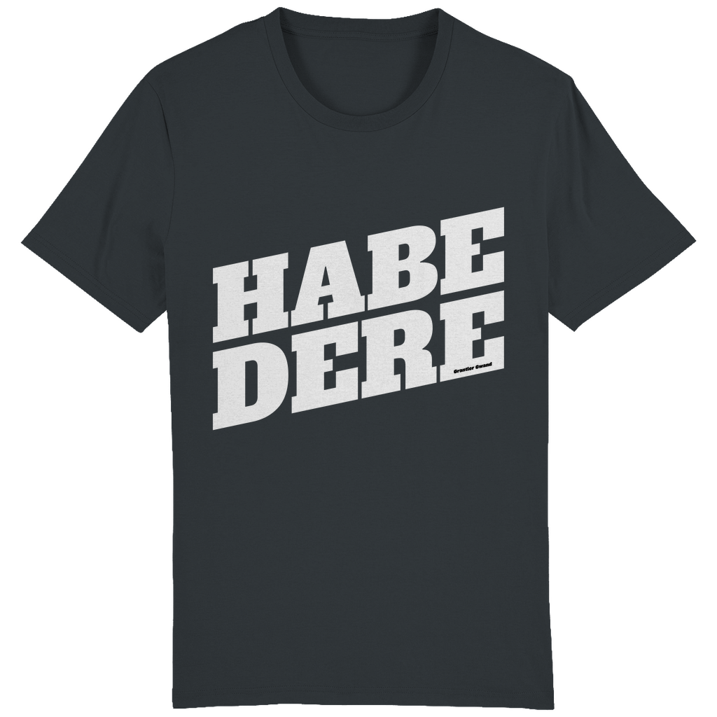 Bayerisches Herren T-Shirt Habe dere - weiß - Grantler Gwand